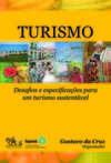 Turismo: desafios e especificações para um turismo sustentável