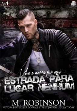 Estrada para lugar nenhum: viva e morra por aqui...
