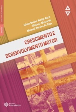 Crescimento e desenvolvimento motor