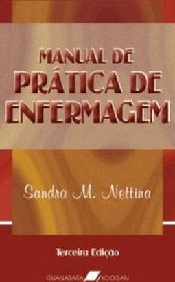 MANUAL DE PRATICA DE ENFERMAGEM
