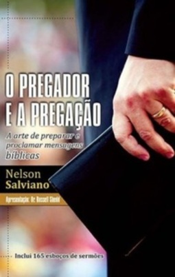 O Pregador e a Pregação