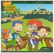 Rugrats Crescidos: as Supergincana