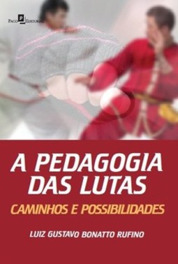 A pedagogia das lutas: caminhos e possibilidades