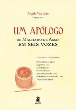 Um apólogo: de Machado de Assis em seis vozes