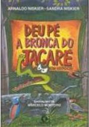 Deu Pé a Bronca do Jacaré