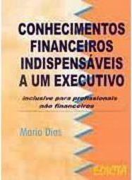 Conhecimentos Financeiros Indispensáveis a um Executivo