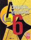 A - 6º Ano - Ensino Fundamental Ii - 6º Ano Conquista Da MatemÁtica
