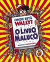 Onde Está o Wally? : o Livro Maluco, 6