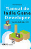 Manual do Indie Game Developer