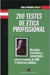 200 Testes de Ética Profissional
