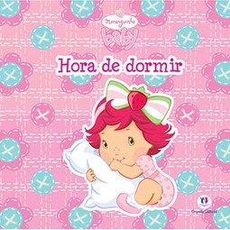 Moranguinho Baby: hora de dormir