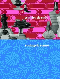 Espírito de tudo: Rosângela Rennó