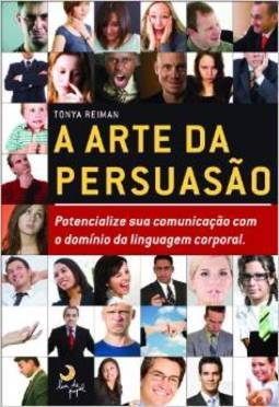 A ARTE DA PERSUASAO