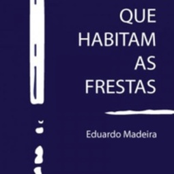 Bichos que habitam as frestas