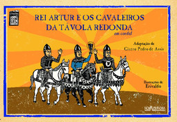 Rei Arthur e os cavaleiros da távola redonda em cordel