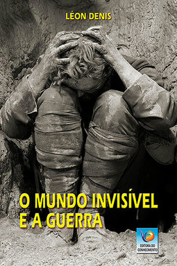 O mundo invisível e a guerra