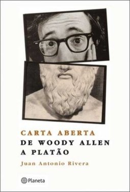 Carta Aberta de Woody Allen para Platão