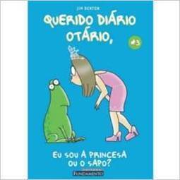 Querido Diário Otário : Eu Sou a Princesa ou O Sapo? vol 3