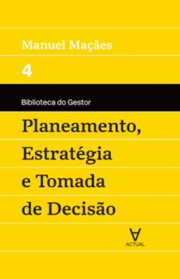Planeamento, estratégia e tomada de decisão