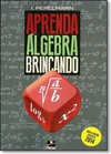 Aprenda Algebra Brincando
