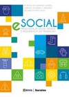 E-social: processos de saúde, higiene e segurança do trabalho