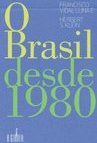 O Brasil Desde 1980