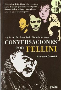Conversaciones con Fellini - Algún día haré una bella historia de amor
