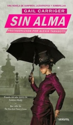Sin Alma (El Protectorado de La Sombrilla #1)