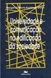 Universidade e Comunicação na Edificação da Sociedade