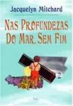 Nas Profundezas do Mar sem Fim