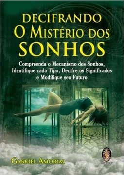 Decifrando o mistério dos sonhos