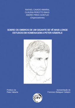 Sobre os ombros de um gigante se vê mais longe: estudos em homenagem a Peter Häberle
