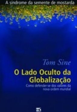 Lado Oculto da Globalização