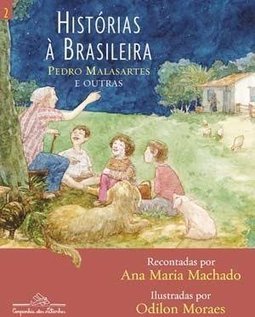 Histórias à Brasileira: Pedro Malasartes e Outras - Vol. 2