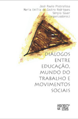Diálogos entre educação, mundo do trabalho e movimentos sociais