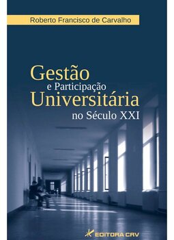 Gestão e participação universitária no século XXI