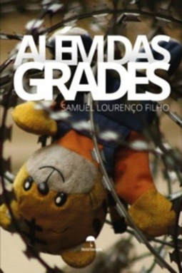 Além das grades