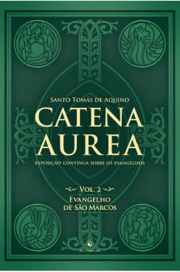 Catena aurea: evangelho de São Marcos