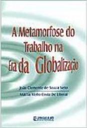 A Metamorfose do Trabalho na Era da Globalização