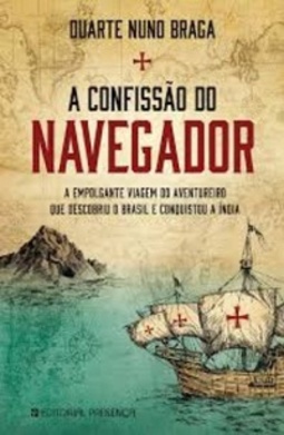 A Confissão do Navegador (Grandes Narrativas #634)