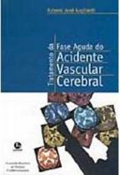 Tratamento da Fase Aguda do Acidente Vascular Cerebral - IMPORTADO