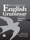 Fundamentals of English grammar: Workbook - Volume A - With answer key