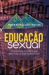 Educação sexual: aspectos históricos, dilemas e perspectivas