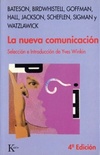 La nueva comunicación (Colección Psicologia)