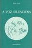 A Voz Silenciosa: um Livro Meditação