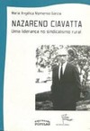 Nazareno Ciavatta: uma liderança no sindicalismo rural