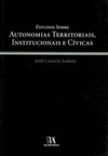 Estudos sobre autonomias territoriais, institucionais e cívicas