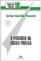 O Pedagogo na Escola Pública