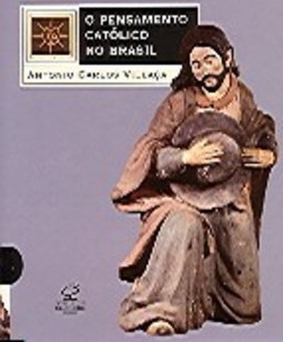 O Pensamento Católico no Brasil