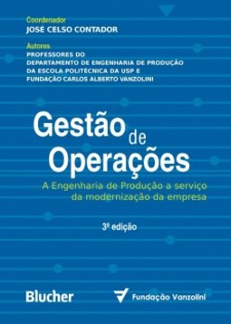 Gestão de operações: a engenharia de produção a serviço da modernização da empresa